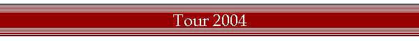 Tour 2004